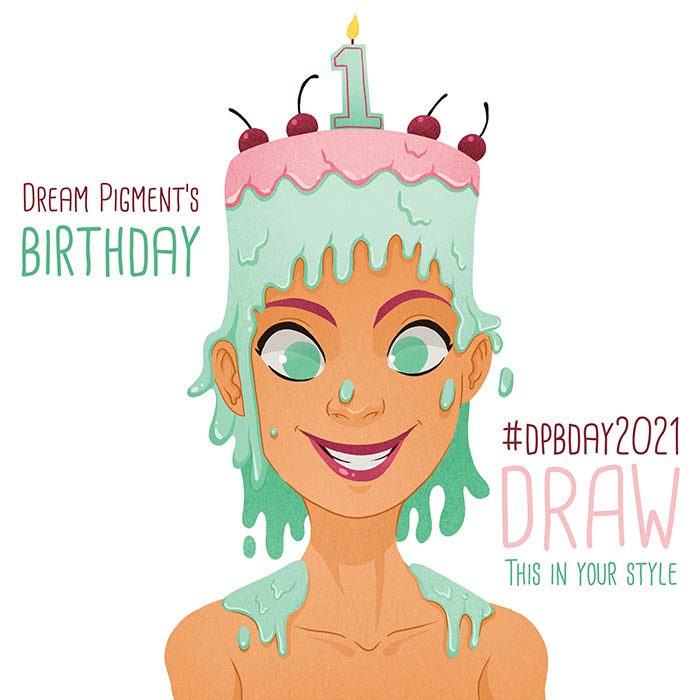 Birthday Draw This In Your Style 21 Dream Pigment